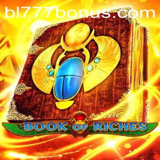 Book of Riches: An In-Depth Exploration into a World of Adventure and Rewards