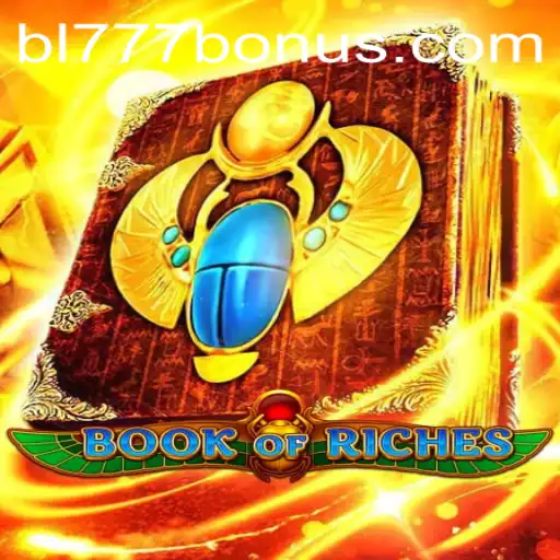 Book of Riches: An In-Depth Exploration into a World of Adventure and Rewards