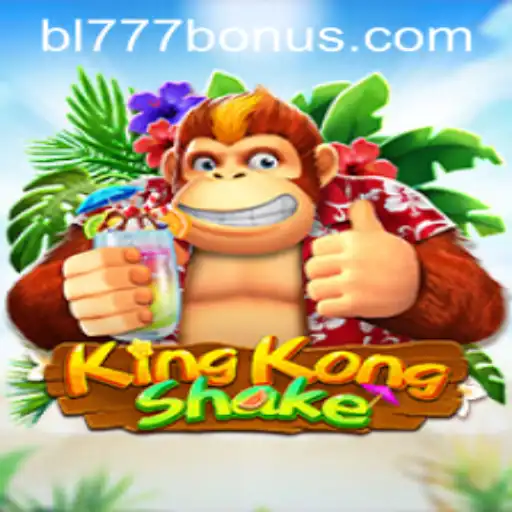 KingKongShake: The Ultimate Gaming Experience with bl777